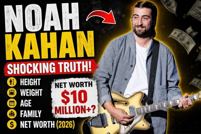 Noah Kahan How Tall Is He REALLY Age, Family, Career & Net Worth Revealed
